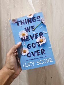 Things We Never Got Over