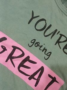 You&#39;re Going Great T-shirt