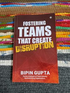 Fostering Teams That Create Disruption