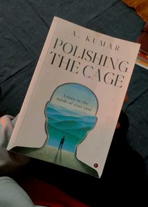 Polishing the Cage by A. Kumar.