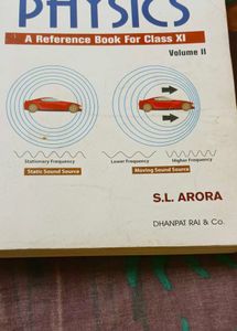 Physics Class XI - S.L. Arora (Vol 1 &amp; 2)