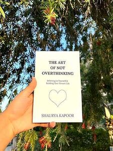The Art of Not Overthinking Book 📖