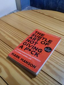 The Subtle Art Of Not Giving A By Mark Manson