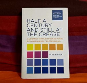 Half a Century And Still At The Crease, Kurien B
