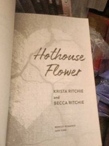Hothouse Flower by Krista &amp; Becca Ritchie original