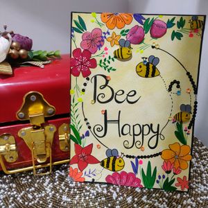 Bee Happy!