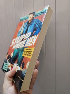 Stupid White Men By Michael Moore