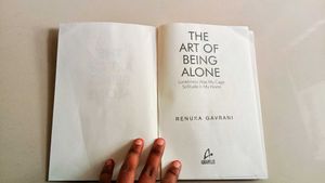 The Art Of Being Alone By Renuka Gavrani