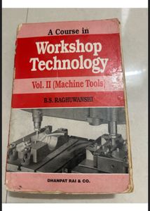 Workshop Technology - Vol. Il (Machine Tools)