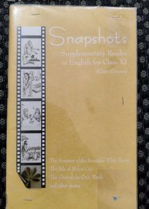 Snapshots - Class XI English