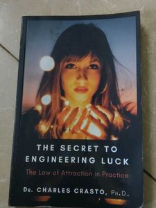 The Secret To Engineering Luck