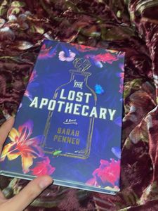 The Lost Apothecary Novel : ORIGINAL HARDCOVER