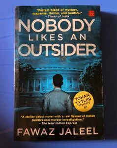 Nobody Likes an Outsider by Fawaz Jaleel