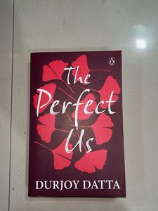 The Perfect Us by Durjoy Dutta