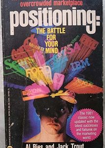 Positioning( The Battle For Your Mind) Book