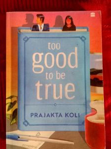 Too Good to be True