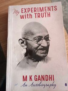 My Experiments with Truth - Gandhi