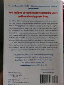 The Defining Decade - Why Your Twenties Matter And How To Make The Most Of Them Now - Meg Jay, PhD