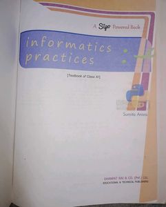 INFORMATICS PRACTICES by Sumita Arora
