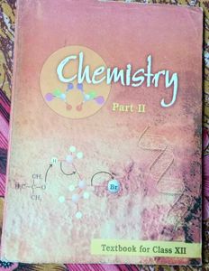 Chemistry Part II - Class XII