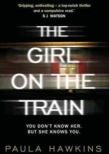 Girl On The Train By Paula Hawkin