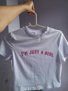Im Just A Girl Tee