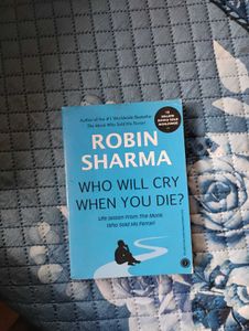 Who Will Cry When You Die? - Robin Sharma
