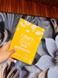 &#34;I don&#39;t love you anymore&#34; by Rithvik Singh