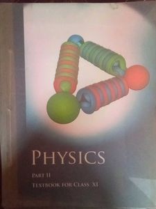 Physics Part I, II - Class XI