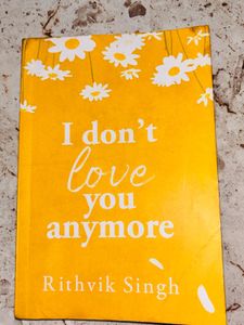 "I don't love you anymore" by Rithvik Singh