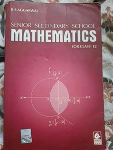 CLASS 12 RS AGGARWAL MATHENMATICS