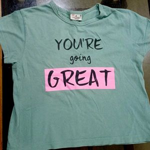 You're Going Great T-shirt