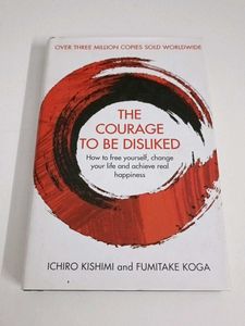 The Courage To Be Disliked