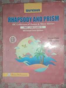It&#39;s Class 11th ISC RHAPSODY AND PRISM WORKBOOK