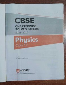 Physics Class 12  PYQ  Chapter Wise Solved Papers