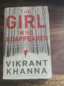 The Girl Who Disappeared by Vikrant Khanna