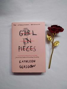 Girl In Pieces - Kathleen Glasgow