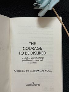 The Courage To Be Disliked