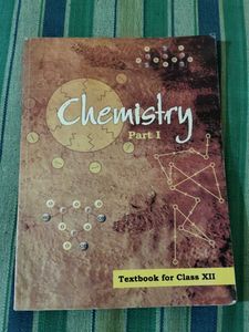 Chemistry Part I - Textbook for Class XII