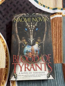 Blood Of Tyrants By Naomi Novik
