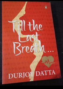 Till the Last Breath - Durjoy Datta