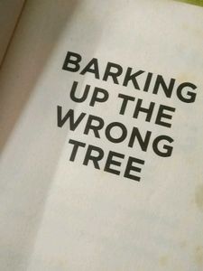 Barking Up The Wrong Tree