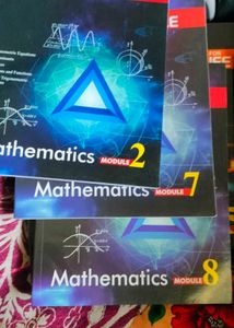 Mathematics Modules 1, 3, 4,5,6,7 &amp; 8