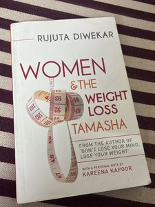 Women And The Weight Loss Tamasha By Rujuta Diweka