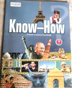KNOW- HOW A Book Of General Knowledge Class-7th