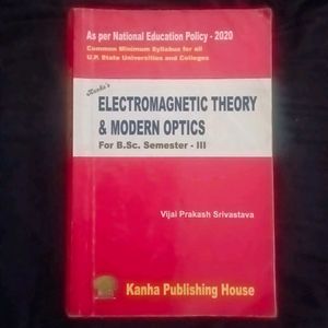 Electromagnetic Theory & Modern Optics BSC 3rd Yr
