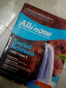 CLASS 10 SOCIAL SCIENCE (ALL IN ONE)