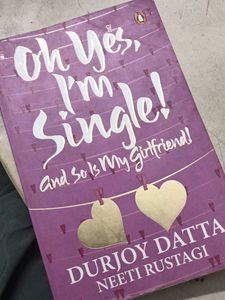 Oh Yes, I'm Single! Book