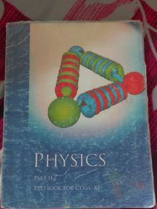 Physics PART 2 CLASS 11