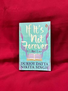 If Its Not Forever | Durjoy Dutta